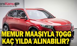 Bir Memur Fiyatı Açıklanan TOGG'u Kaç Yıl Çalışıp Alabilir?