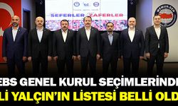 EBS'de Seçimlerde Ali YALÇIN'ın Listesi Belli Oldu