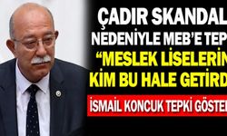 İsmail KONCUK'tan Bakan Özer'e Çadır Tepkisi