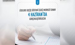 LGS 4 Haziran pazar günü yapılacak