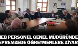 MEB Personel Genel Müdüründen Depremden Etkilenen Öğretmenlere Ziyaret