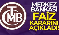 Merkez Bankası faiz kararını açıkladı