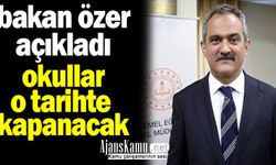 Milli Eğitim Bakanı Okulların Kapanacağı Tarihi Açıkladı