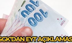SGK'dan EYT Açıklaması