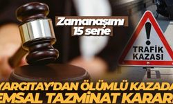 Yargıtay'dan ölümlü kazada emsal tazminat kararı