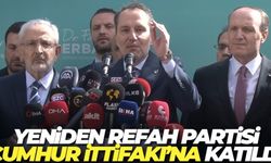 Yeniden Refah Partisi Cumhur İttifakı'na katıldı
