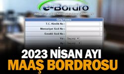 2023 NİSAN Maaş Bordroları Yayınlandı TIKLA-ÖĞREN