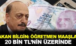 Çalışma Bakanı : "Öğretmen maaşları 20 bin liranın üzerinde"