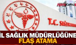İl Sağlık Müdürlüğüne flaş atama yapıldı.
