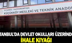 İstanbul'da Devlet okulları üzerinden ihale kıyağı