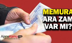 Memura Erken Ara Zam Gelecek mi?