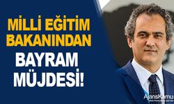 Milli Eğitim Bakanlığından Öğretmen ve öğrencilere bayram müjdesi!