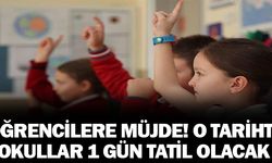 Öğrenciler müjde! O tarihte okullar 1 günlüğüne tatil olacak..
