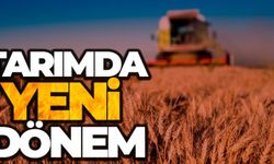 Tarımda Yeni Dönem Başlıyor