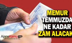 Açıklanan Enflasyon Rakamlarına Göre Memurlar Temmuzda Ne Kadar Zam Alacak?