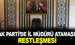 AK Parti'de İl Müdürü Atama Restleşmesi