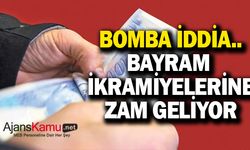 Bayram ikramiyelerine zam geliyor!