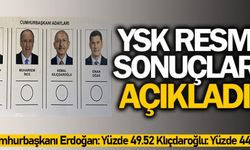 Birinci tur kesin sonuçları Resmi Gazete'de yayımlandı