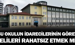 Bu okulun idarecilerinin görevi velileri rahatsız etmek mi?