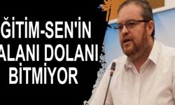 EĞİTİM-SEN'İN YALANI DOLANI BİTMİYOR