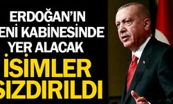Erdoğan'ın yeni kabinesinde yer alacak isimler sızdırıldı!