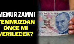 Memur Zammı Temmuz'dan Önce mi Verilecek?