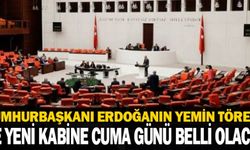 Milletvekillerinin Yemin Töreni ve Yeni Kabine Cuma Günü Olacak