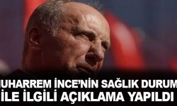 Muharrem İnce'nin Sağlık Durumu İle İlgili Açıklama