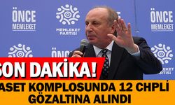 Muharrem İNCE'ye Kaset Komplosunda CHP'nin Anketçisi Kemal ÖZKİRAZ ve Birçok CHP'li Gözaltına Alındı