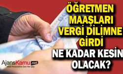 Öğretmen maaşları bu ay vergi dilimine girdi. Kesinti ne kadar oldu?