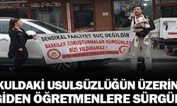 Okuldaki usulsüzlüğün üzerine giden öğretmene sürgün