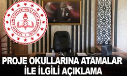 Proje Okullarına Atamayla İlgili Açıklama