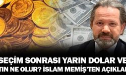 Seçim Sonrası Yarın Dolar ve Altında Durum Ne Olur?