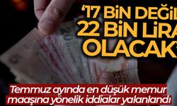 Temmuzda En Düşük Memur Maaşı Brüt Değil Net 22 Bin TL Olacak İşte Resmi Açıklama