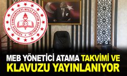 Yönetici Atama Yönetmeliği ve Atama Takvimi Yayınlanıyor