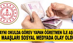 Aynı Okulda Görev Alan Öğretmen ve Aşçı'nın Maaşları Sosyal Medyada Gündem Oldu