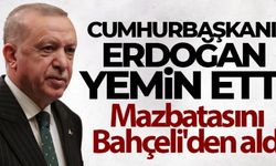 Cumhurbaşkanı Erdoğan yemin etti