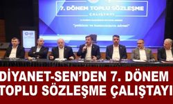 Diyanet-Sen’den 7. Dönem Toplu Sözleşme Çalıştayı