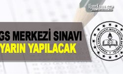 LGS yarın yapılacak