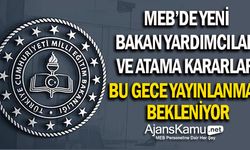 MEB'de Yeni Bakan Yardımcıları Kararnamesinin Bu Gece Yayınlanması Bekleniyor