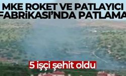 MKE roket ve patlayıcı fabrikasında patlama meydana geldi