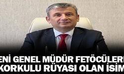 Yeni Genel Müdür Fetöcülerin Korkulu Rüyası Olan Bir İsim