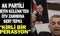 Ak Partili O İsimden ÖTV Zammına Çok Büyük Tepki: "Kirli Bir Operasyon!"