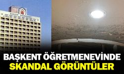 Başkent öğretmenevinde şok eden görüntüler! Bakan Yusuf Tekin el atmalı..