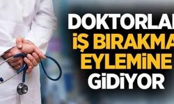 Dikkat 11 Temmuzda Doktorlar İş Bırakıyor