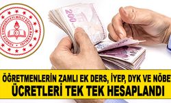 İşte Öğretmenlerin Zamlı GÜncel ek ders, İYEP, DYK, Nöbet ücretleri