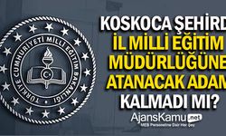 Koskoca Şehirde İl Milli Eğitim Müdürlüğüne Atanacak Adam Kalmadı mı?