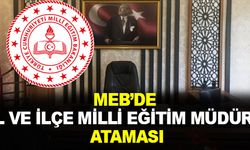 MEB'de İl ve İlçe Milli Eğitim Müdürü Ataması