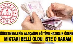 Öğretmenlerin Alacağı Eğitime Hazırlık Ödeneği Miktarı Açıklandı