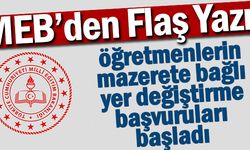 Öğretmenlerin Mazerete Bağlı Yer Değiştirme Başvuru Duyurusu Yayımlandı